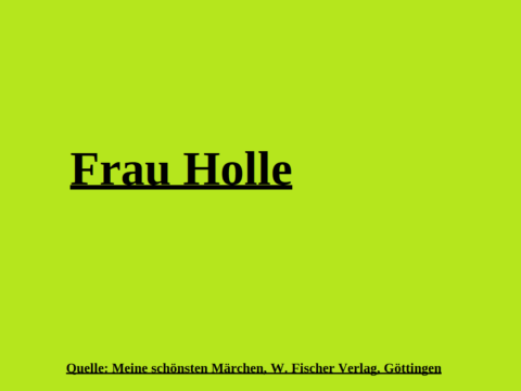 Frau Holle - Märchen nach den Gebrüder Grimm - Grafik Werner Härter