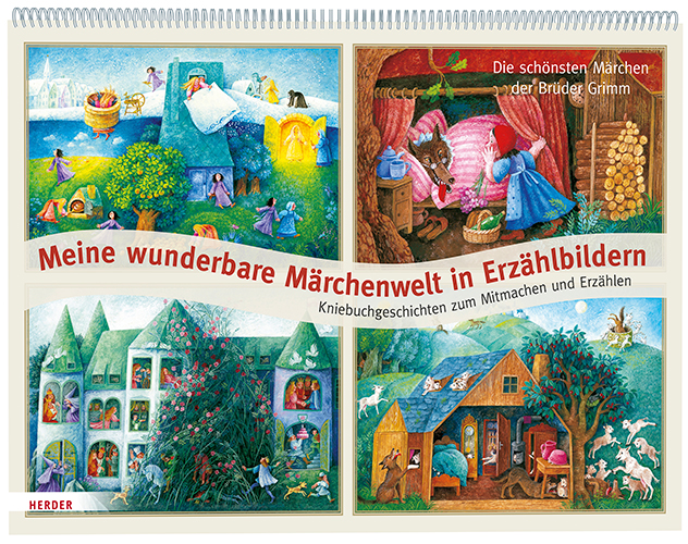 Meine wunderbare Märchenwelt in Erzählbildern, illustriert von Barbara Bedrischka-Bös, erschienen im Verlag Herder