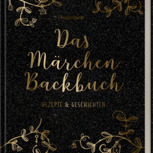 Buchcover zum "Märchen-Backbuch, von Christian Gewelke. Bild: Hölker-Verlag